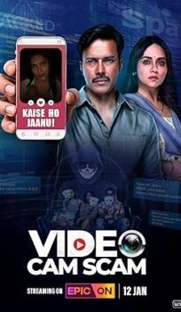 Video Cam Scam (2024) Hindi Season 1 Complete Watch Online HD Print Free Download