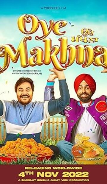 Oye Makhna (2022) Punjabi Full Movie Watch Online HD Print Free Download