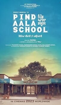 Pind Aala School (2024) Punjabi Full Movie Watch Online HD Print Free Download