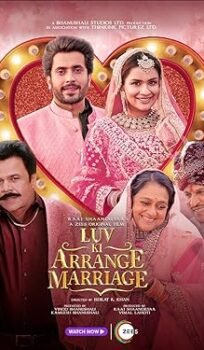 Luv Ki Arrange Marriage (2024) Hindi Full Movie Watch Online HD Print Free Download