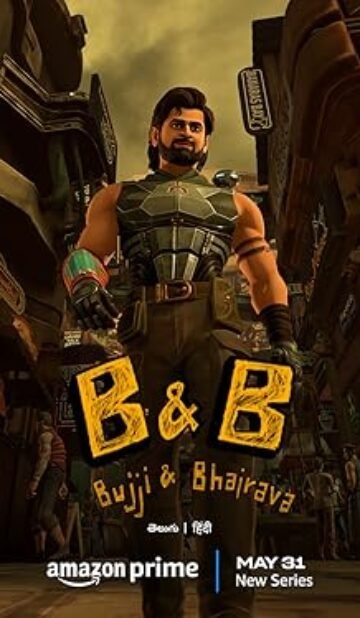 B & B Bujji and Bhairava (2024) Hindi Season 1 Watch Online HD Print Free Download