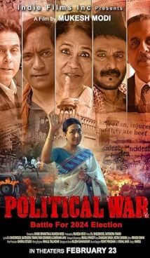 Political War (2024) Hindi Full Movie Watch Online HD Print Free Download