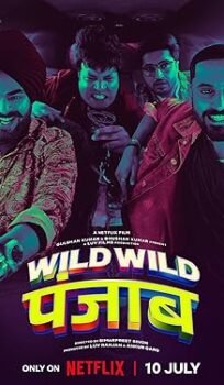 Wild Wild Punjab (2024) Hindi Full Movie Watch Online HD Print Free Download