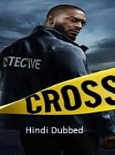 Cross (2024) Hindi Dubbed Season 1 Complete Watch Online HD Print Free Download