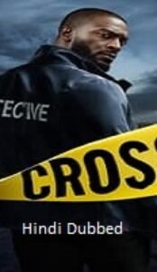 Cross (2024) Hindi Dubbed Season 1 Complete Watch Online HD Print Free Download