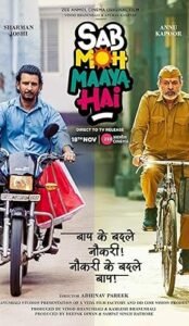 Sab Moh Maya Hai (2024) Hindi Full Movie Watch Online HD Print Free Download